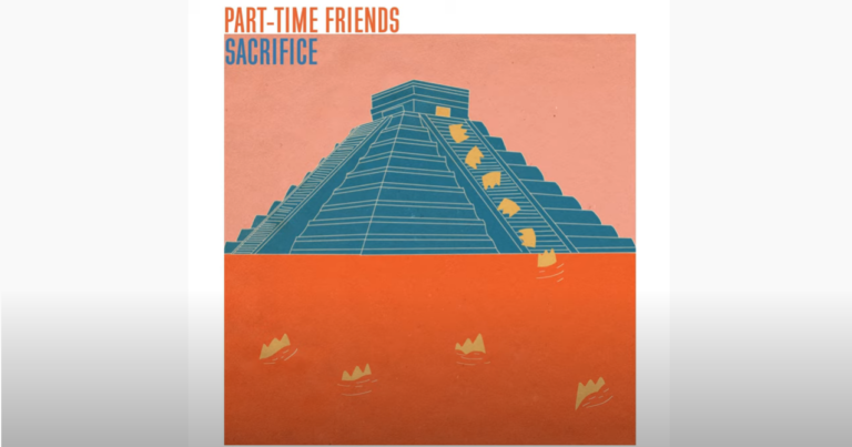 Part-time Friends présente son nouveau single Sacrifice